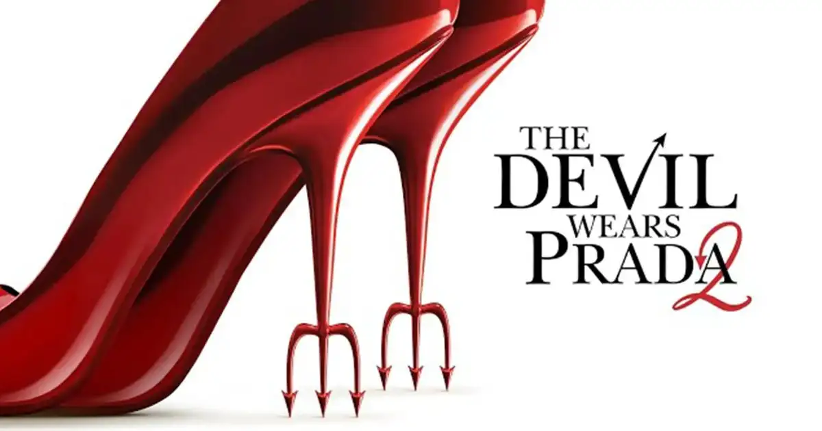The Devil Wears Prada 2 (Şeytan Marka Giyer 2): Güç Dengeleri Değişiyor